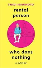 Rental Person Who Does Nothing by Shoji Morimoto