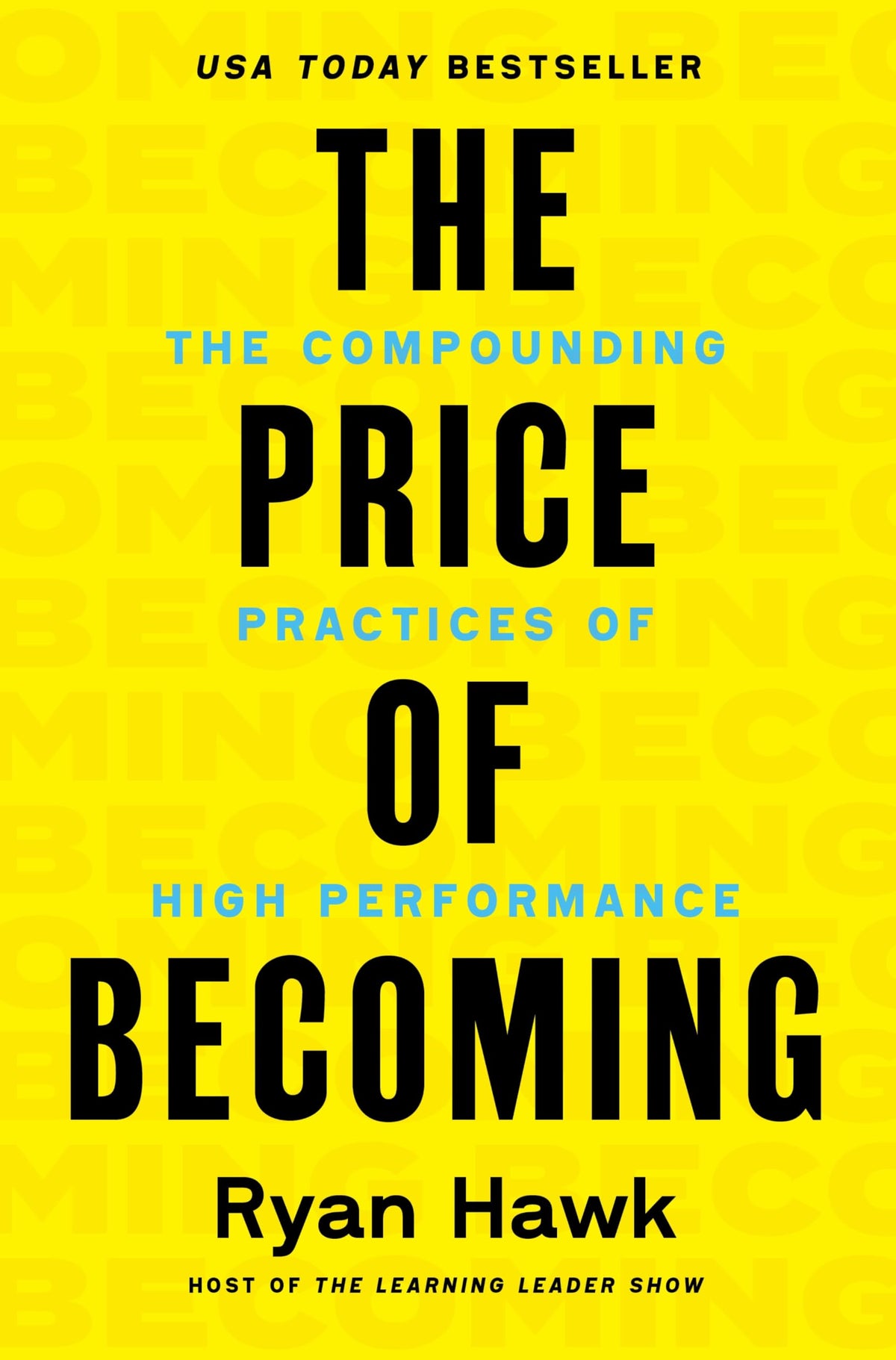 The Price of Becoming by Ryan Hawk