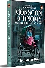 MONSOON ECONOMY: THE PRICE OF CONQUERING NATURE