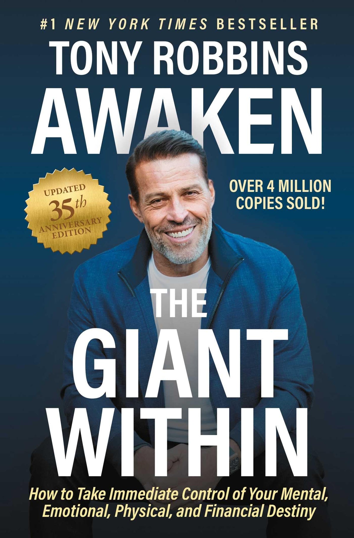 Awaken The Giant Within, Updated 35th Anniversary Edition by Tony Robbins
