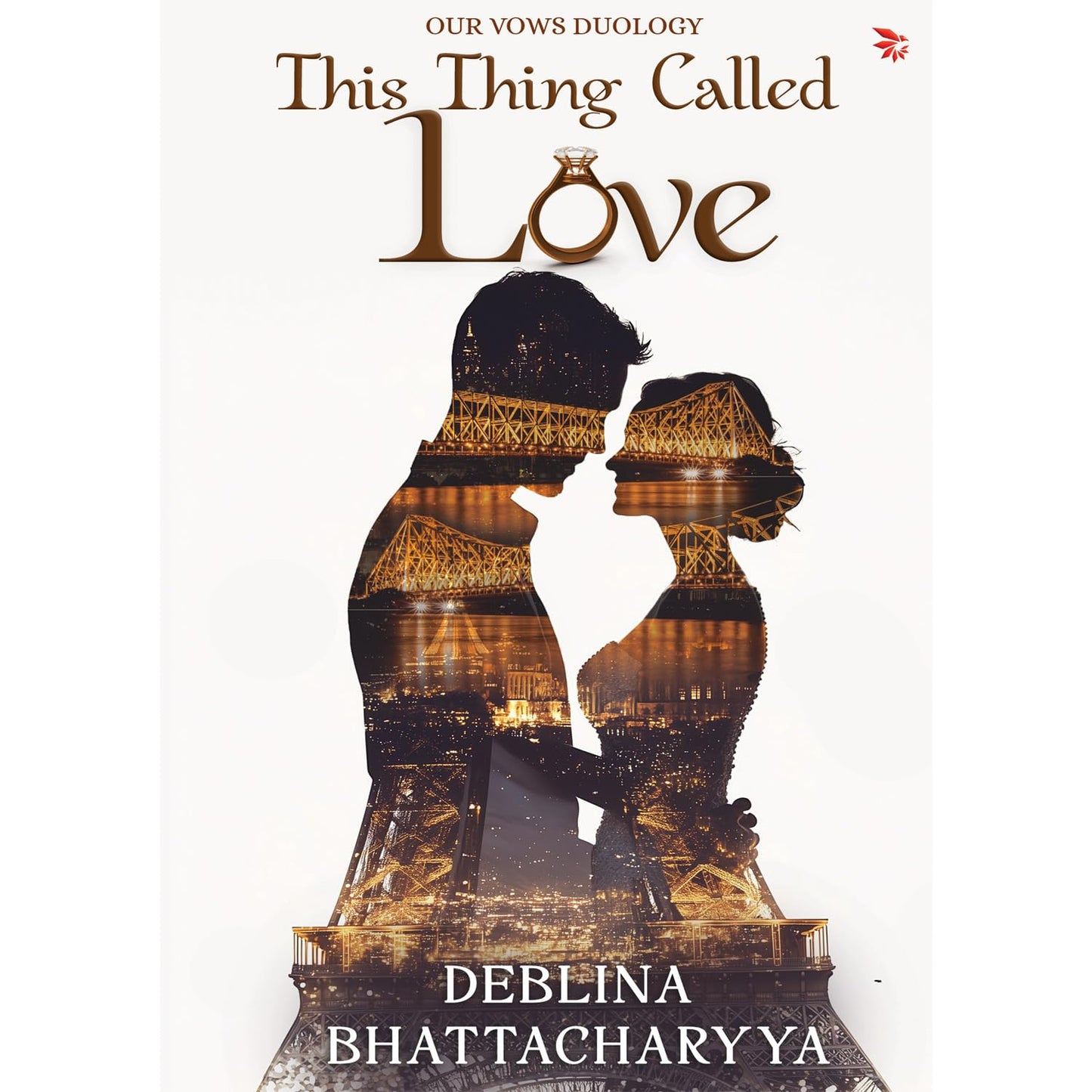 This Thing Called Love by Deblina bhattacharyya