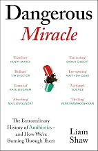 Dangerous Miracle by Liam Shaw