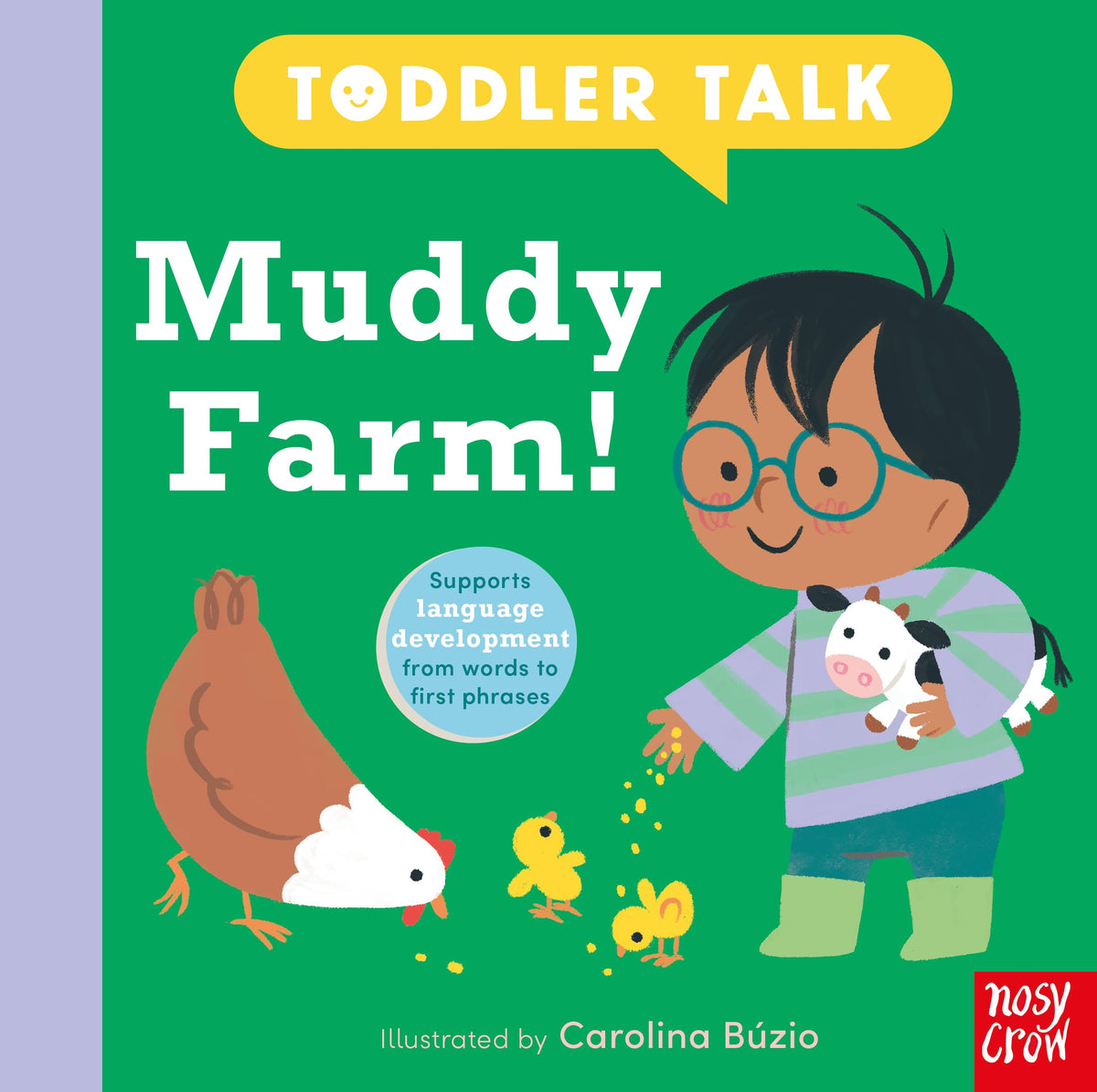 Toddler Talk: Muddy Farm! by Nosy Crow