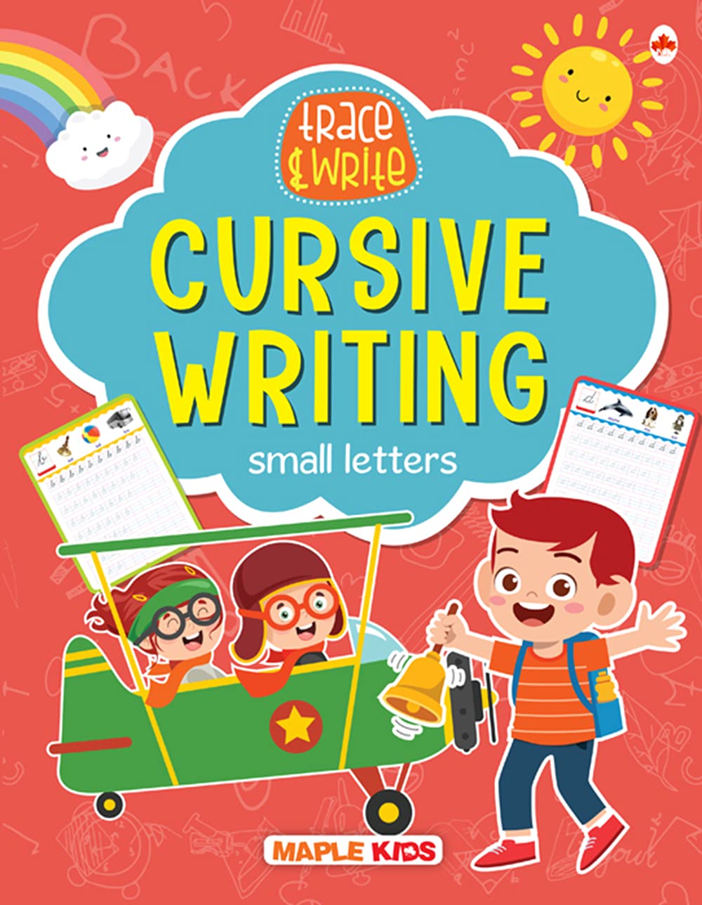 Cursive Writing Trace & Write Small Letters by Maple Press