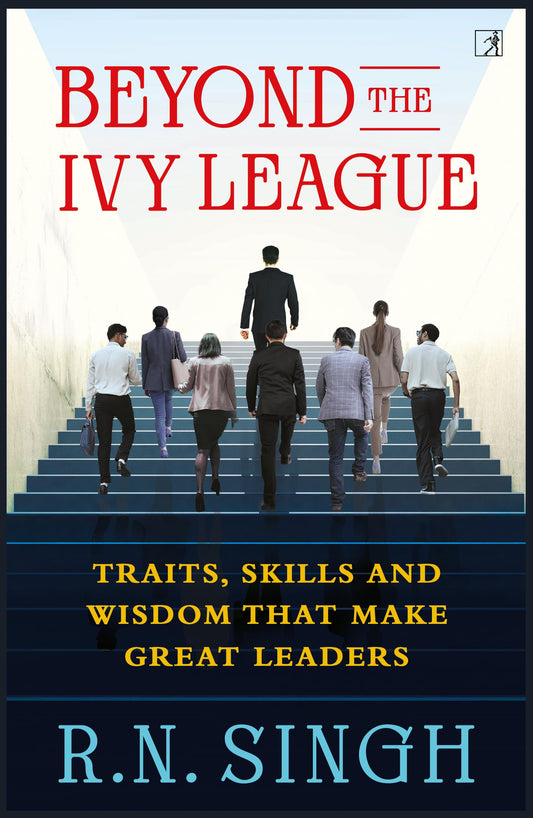 Beyond the Ivy League by Singh R.N.