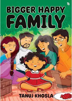 Bigger Happy Family by Tanuj Khosla