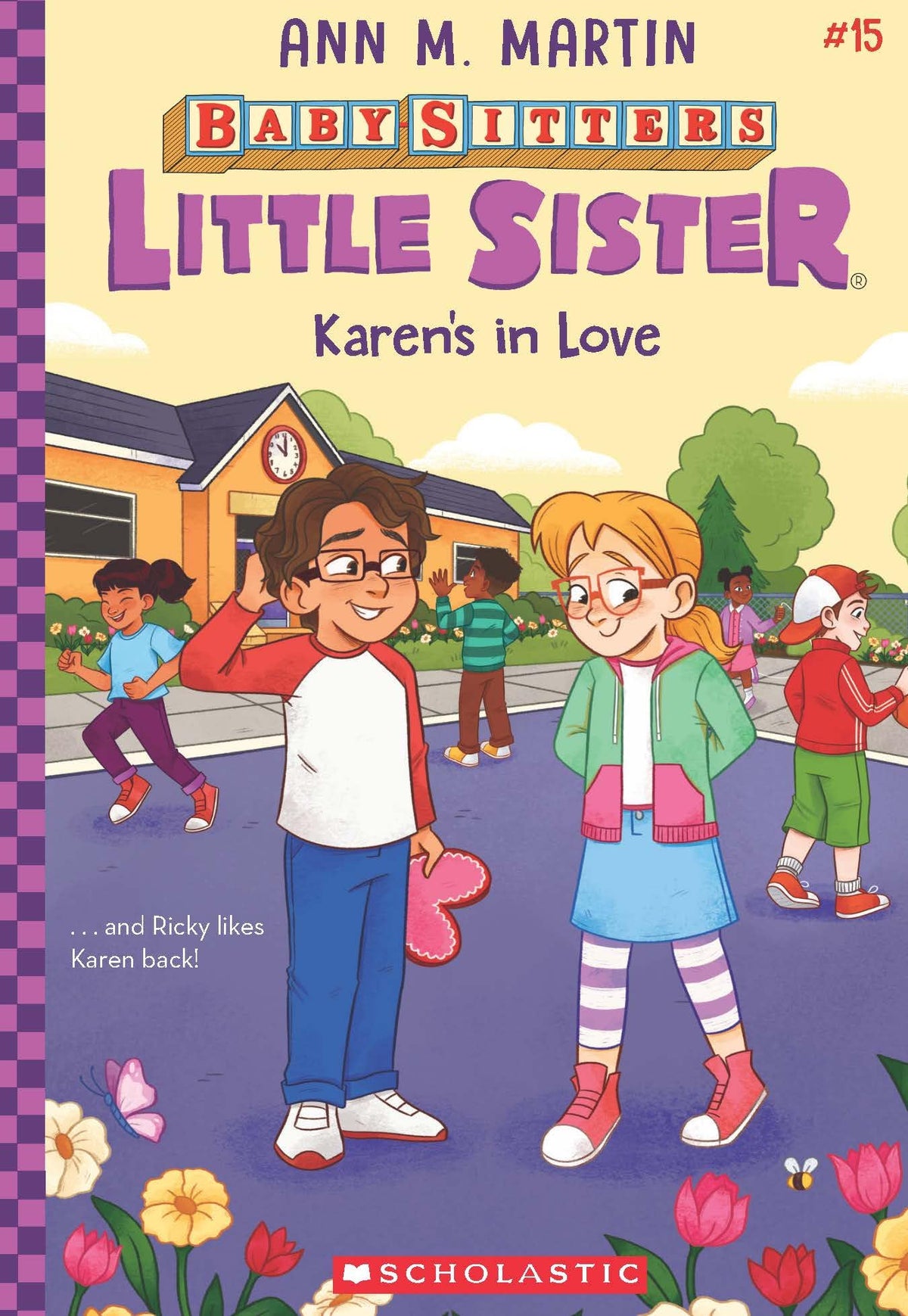 The Baby-Sitters Little Sister #15: Karen'S in Love by Ann M Martin