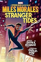 Miles Morales: Stranger Tides (original Spider-Man Graphic Novel) by Justin A. Reynolds