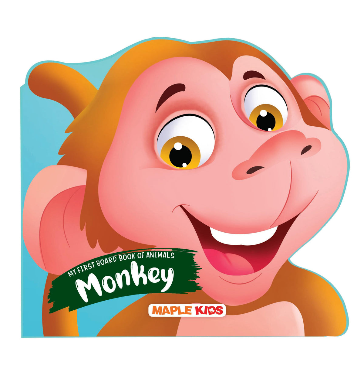 My First Board Book of Animals-Monkey (die Cutting) by Maple Press In House