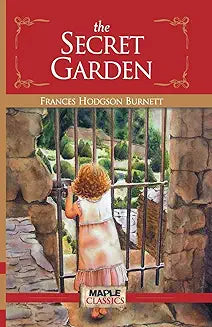 The Secret Garden by Frances Hodgson Burnett