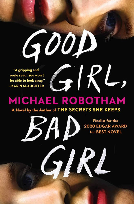 (Cyrus Haven Series) Good Girl, Bad Girl: A Novel: 1