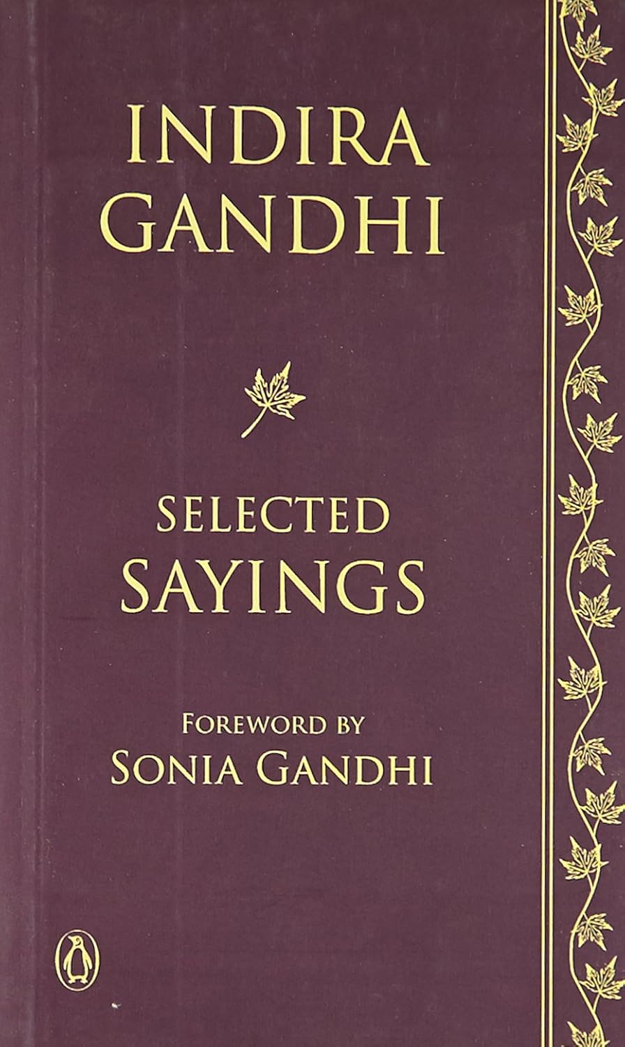 Indira Gandhi: Selected Sayings