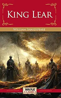 The Tragedy of King Lear by William Shakespeare