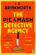 The Pie & Mash Detective Agency by J.D. Brinkworth