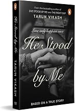 He Stood By Me: Love Only Happens Once by Tarun Vikash