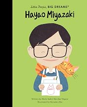 Little People, Big Dreams: Hayao Miyazaki by Momoko Abe Maria Isabel Sanchez Vegara