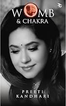 Womb & Chakra by Preeti Kandhari