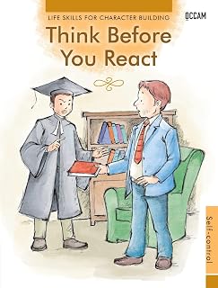 THINK BEFORE YOU REACT - SELF CONTROL