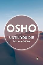 Untill you Die by Osho