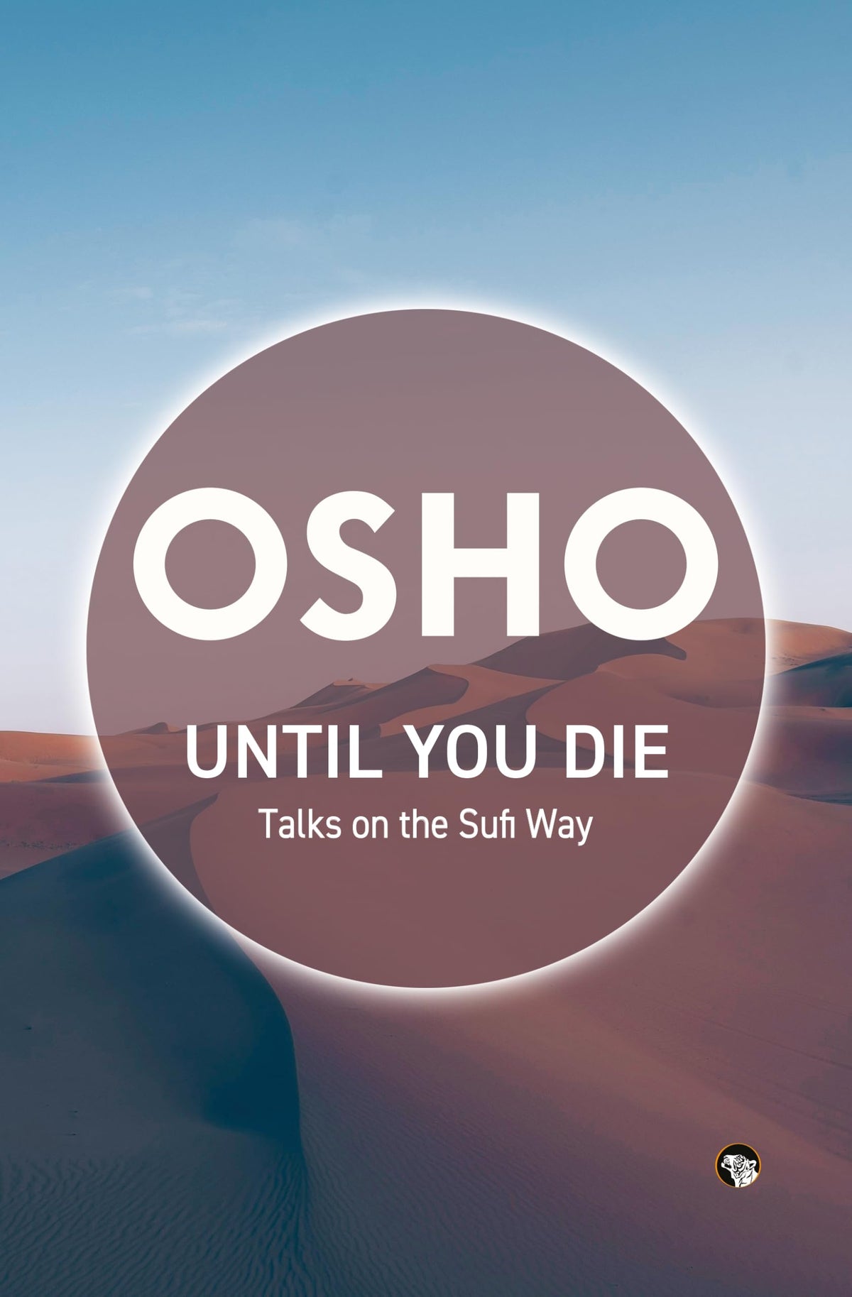 Untill you Die by Osho