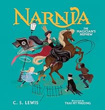 The Magician’s Nephew by Illustrated By Thai My Phuong C. S. Lewis