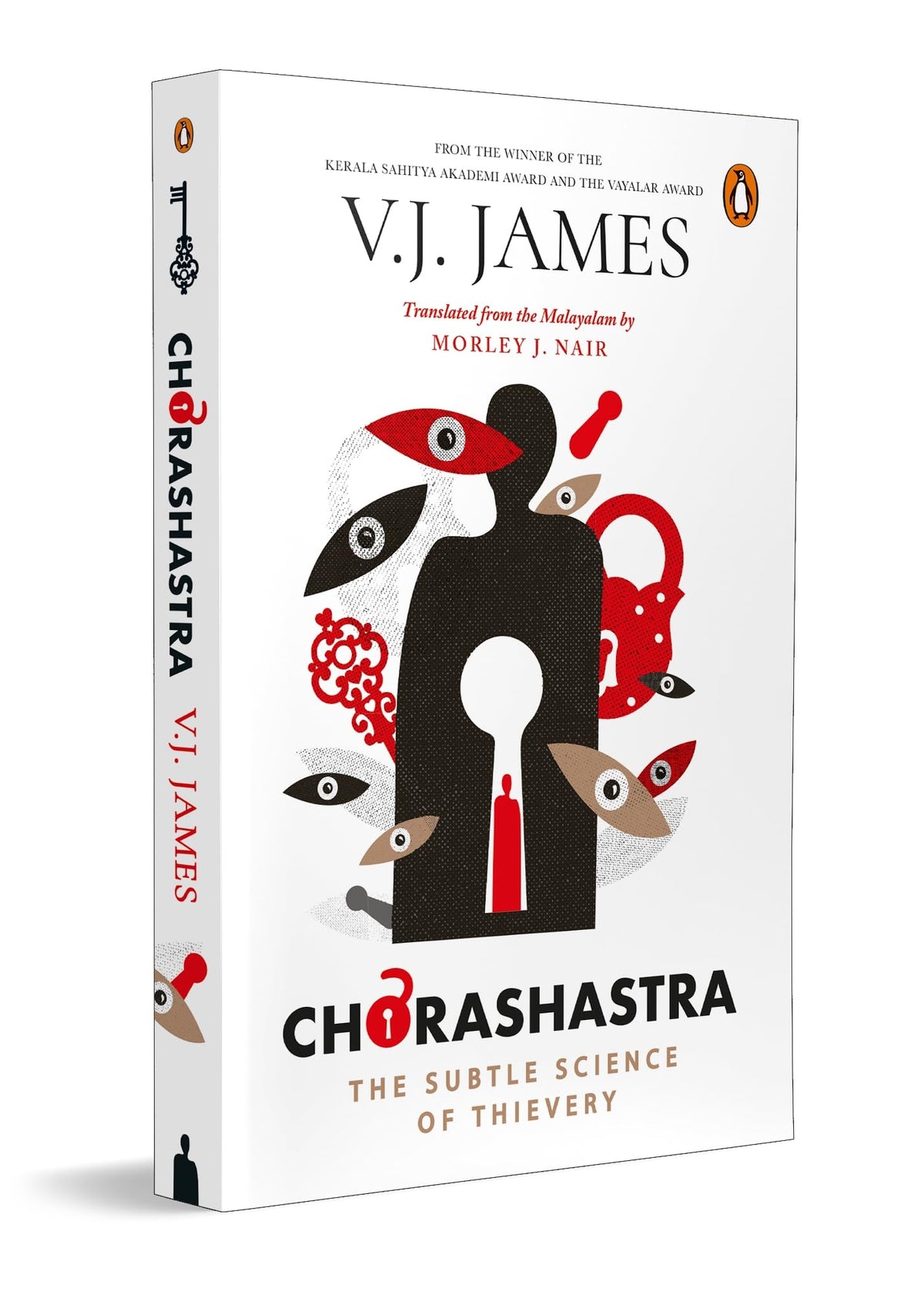 Chorashastra: the Subtle Science of Thievery by V.J. James; Morley J. Nair (tr.)