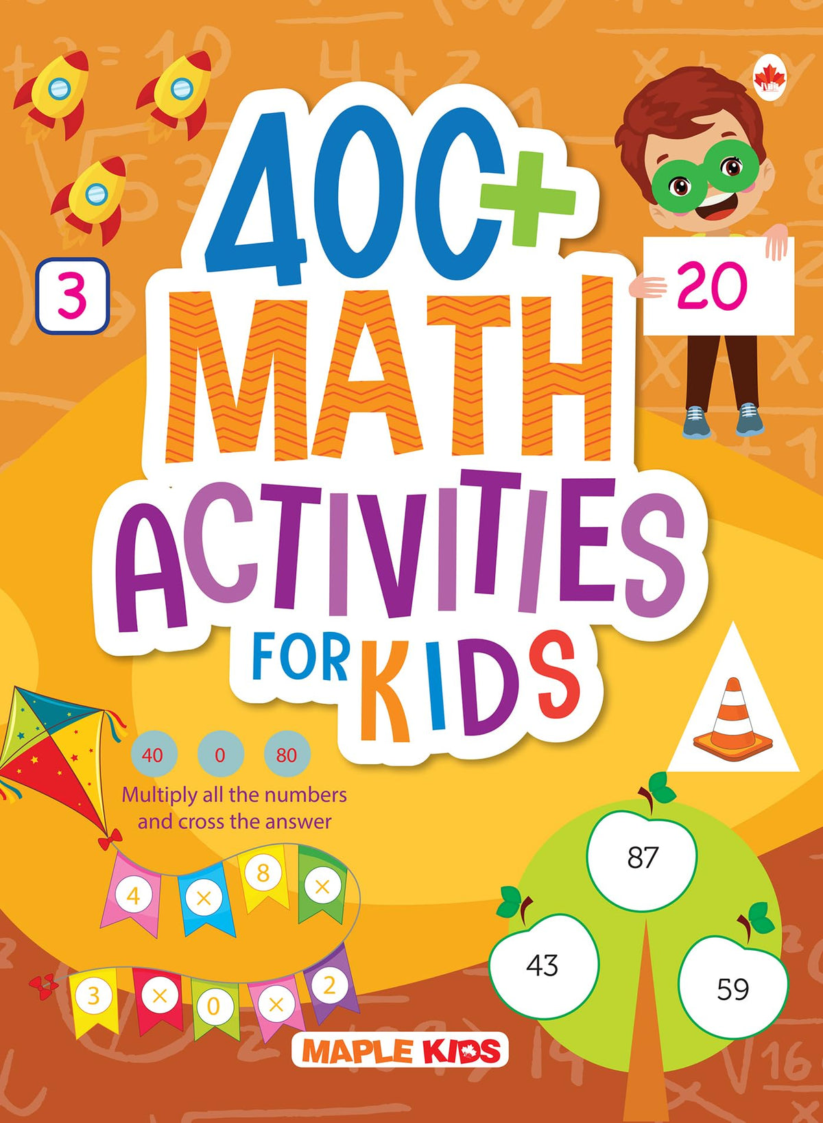 400+ Math Activities for Kids by Maple Press