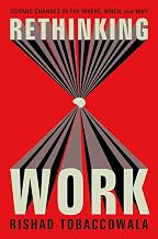 Rethinking Work by Rishad Tobaccowala