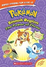 Pokémon Super Special Flip Book: Sinnoh Region / Hoenn Region: The Power of Three / Ancient Pokémon by Helena Mayer And Maria S. Barbo