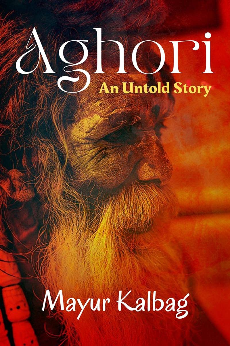 Aghori- An Untold Story