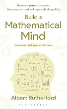 Build a Mathematical Mind by Albert Rutherford
