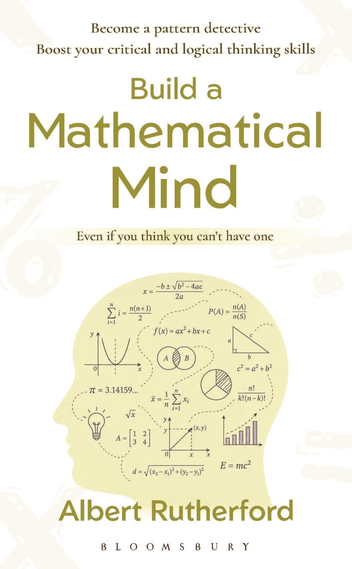 Build a Mathematical Mind by Albert Rutherford