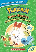 Pokémon Super Special Flip Book: Galar Region / Alola Region: Gigantamax Clash / Battle for the Z-Ri by Jeanette Lane And R. Shapiro