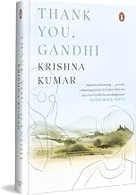 Thank You, Gandhi by Krishna Kumar