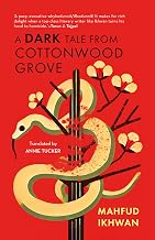 A DARK TALE FROM COTTONWOOD GROVE