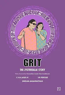 GRIT: The Jyothikalai Story by V.R. & Jagannathan, Sriram Ferose