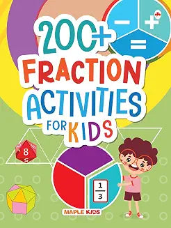 200+ Fraction Activities for Kids by Maple Press