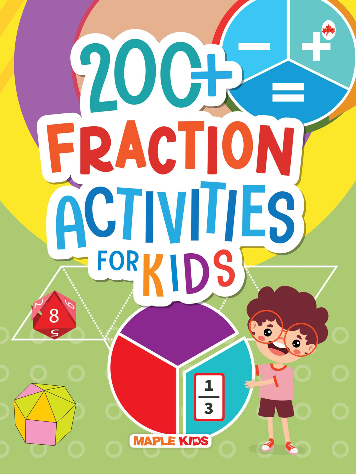 200+ Fraction Activities for Kids by Maple Press