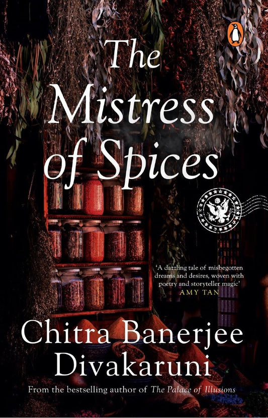 The Mistress Of Spices by Chitra Divakaruni