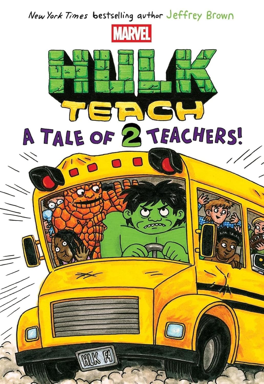 Hulk Teach! #02: a Tale of Two Teachers (original Marvel Graphic Novel) by Jeffrey Brown