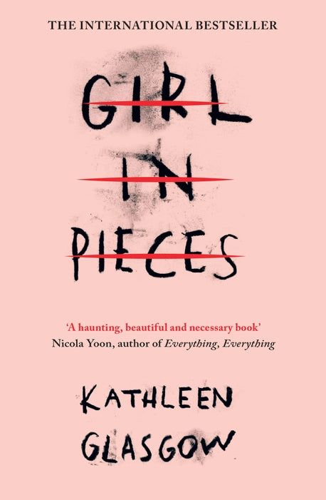 Girl in Pieces by Kathleen Glasgow