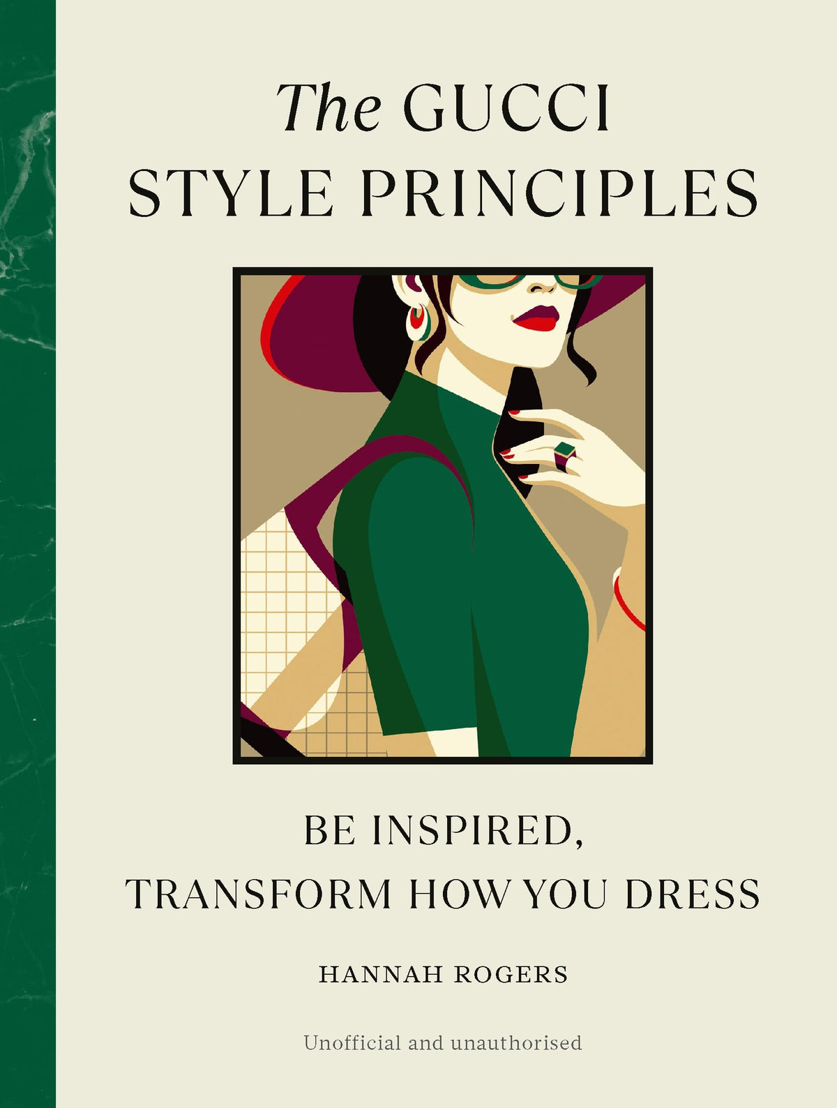 The Gucci Style Principles by Hannah Rogers