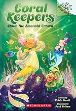 Coral Keepers #03: Claim the Emerald Crown (a Branches Book) by Robin Yardi