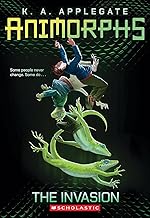 Animorphs #1: The Invasion by K A Applegate