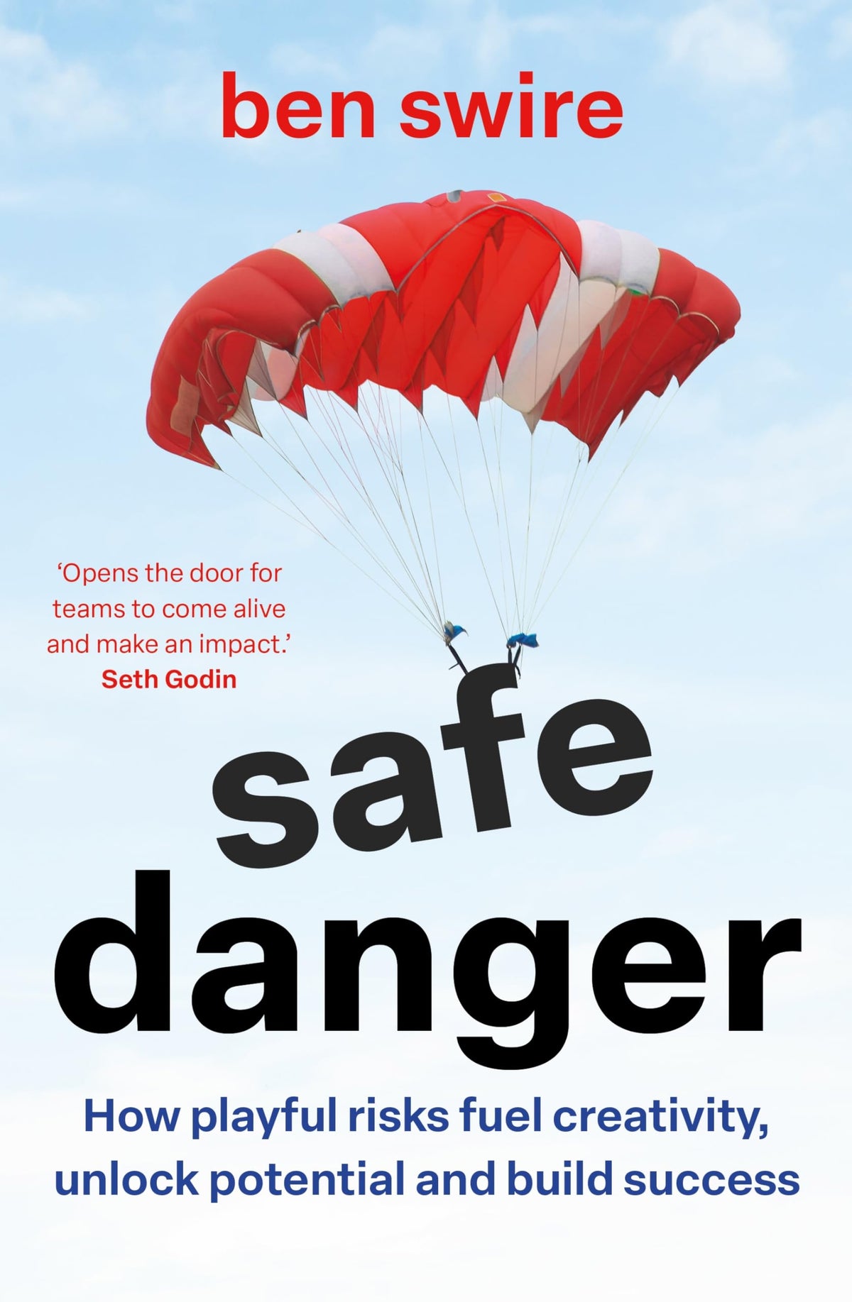 Safe Danger by Ben Swire