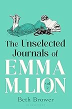 The Unselected Journals of Emma M. Lion, vol. 2 by Beth Brower