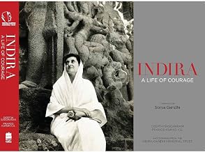 Indira A Life of Courage [Paperback] Indira Gandhi Memorial Trust by Indira Gandhi Memorial Trust