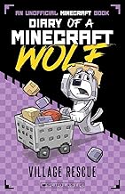 Diary of a Minecraft Wolf #4: Village Rescue by Winston Wolf