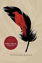 Meditations Journal: With inspiring, thought-provoking quotes from Marcus Aurelius Meditations by Marcus Aurelius