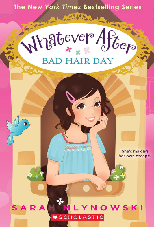 WHATEVER AFTER #5: Bad Hair Day by Sarah Mlynowski